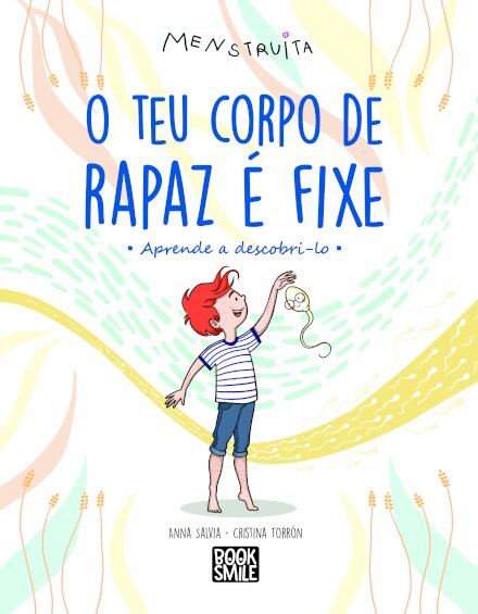 O Teu Corpo de Rapaz É Fixe