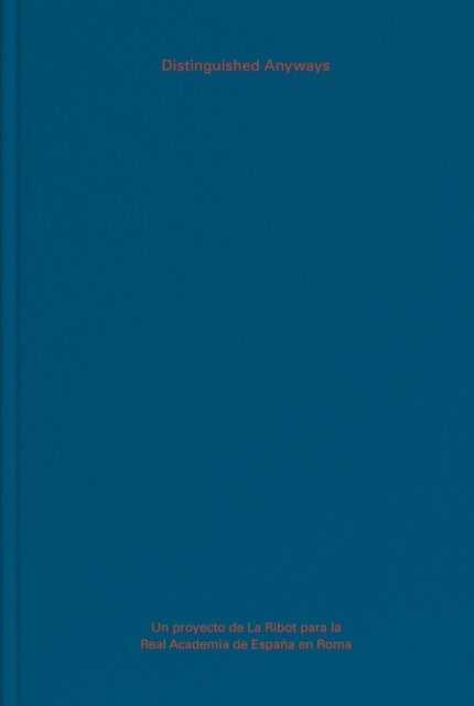 La Ribot. Distinguished anyways