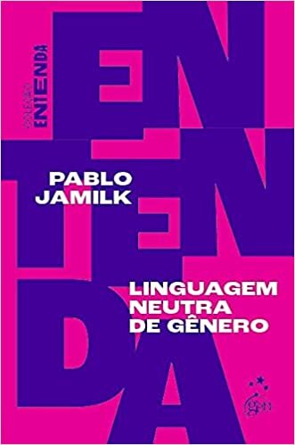 Linguagem Neutra De Gênero