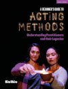 A Beginner’s Guide to Acting Methods