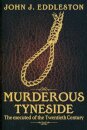 Murderous Tyneside