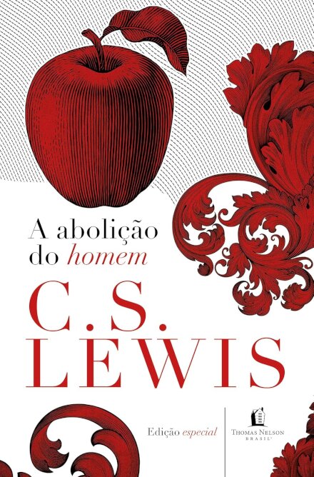 A Abolição Do Homem