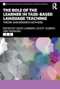 The Role of the Learner in Task-Based Language Teaching