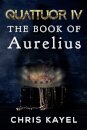 QUATTUOR IV: THE BOOK OF AURELIUS