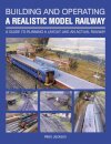 Building and Operating a Realistic Model Railway