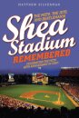 Shea Stadium Remembered