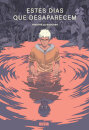 Estes Dias que Desaparecem