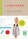 I Can Make Dolls' Clothes