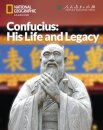 Confuciusa€”His Life and Legacy: China Showcase Library