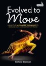 Evolved to Move