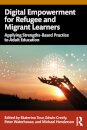 Digital Empowerment for Refugee and Migrant Learners