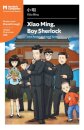 Xiao Ming, Boy Sherlock