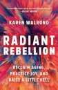 Radiant Rebellion