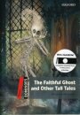 Dominoes, New Edition 3: The Faithful Ghost and Other Tall Tales MultiROM Pack