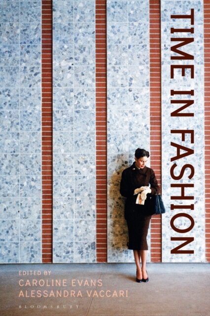 Time in Fashion: Industrial, antilinear and Uchronic Temporalities