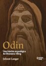 Odin: Uma História Arqueológica Da Dinamarca Viking