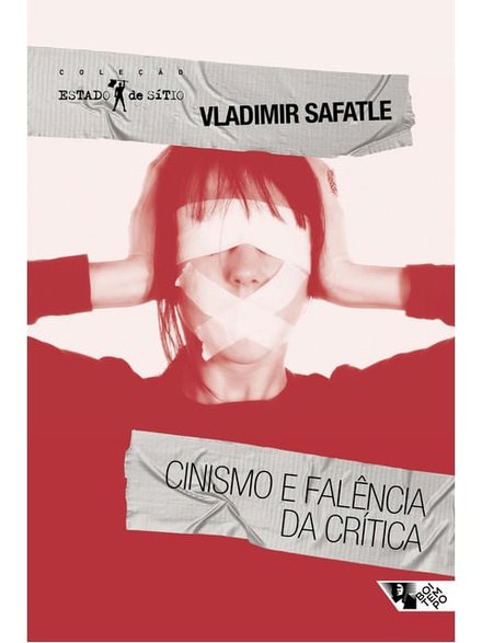 Cinismo E Falência Da Crítica