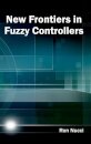New Frontiers in Fuzzy Controllers