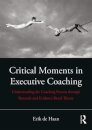 Critical Moments in Executive Coaching