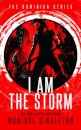 I AM the Storm