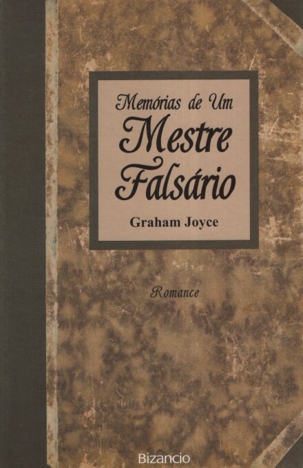 Memórias De Um Mestre Falsário