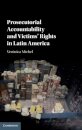 Prosecutorial Accountability and Victims' Rights in Latin America