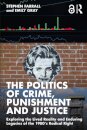 The Politics of Crime, Punishment and Justice