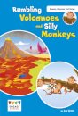 Rumbling Volcanoes and Silly Monkeys