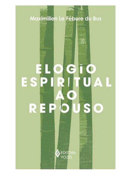 Elogio Espiritual Ao Repouso