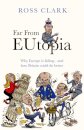 Far from Eutopia