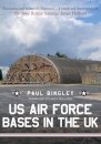US Air Force Bases in the UK