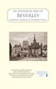 An Historical Map of Beverley: Medieval, Georgian and Victorian town