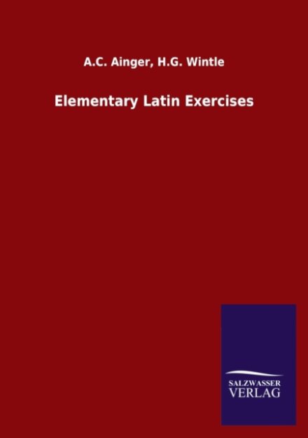 Elementary Latin Exercises