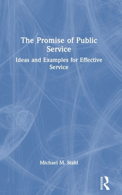The Promise of Public Service