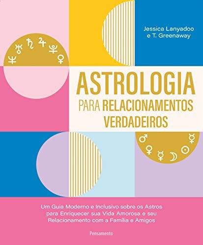 Astrologia Para Relacionamentos Verdadeiros
