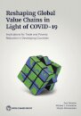 Reshaping Global Value Chains in Light of COVID-19