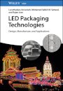LED Packaging Technologies
