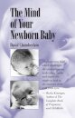 The Mind of Your Newborn Baby