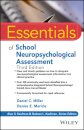 Essentials of School Neuropsychological Assessment
