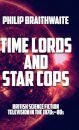 Time Lords and Star Cops