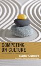 Competing on Culture