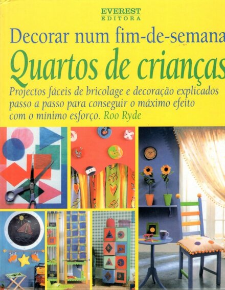 Decorar num Fim-de-Semana - Quarto de Crianças