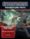 Starfinder Adventure Path: Whispers of the Eclipse (Horizons of the Vast 3 of 6)