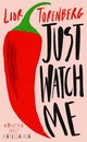 Just Watch Me Signed Edition