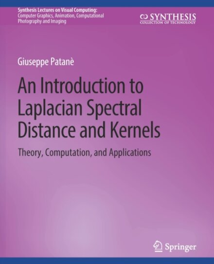 An Introduction to Laplacian Spectral Distances and Kernels
