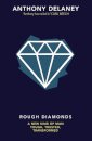 Rough Diamonds