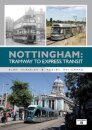 Nottingham: Tramway to Express Transit