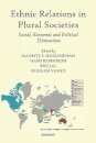 Ethnic Relations in Plural Societies