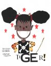 TIGER!