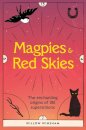 Magpies & Red Skies